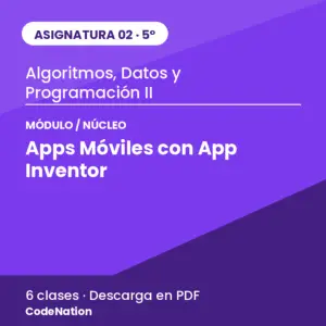 02 · Núcleo 7 — Apps Móviles con App Inventor