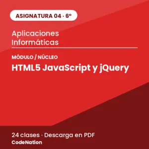 04 · Núcleo 2 — Programación Web: HTML5, JavaScript y jQuery