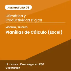 05 · Núcleo 3 — Planillas de Cálculo (Excel)