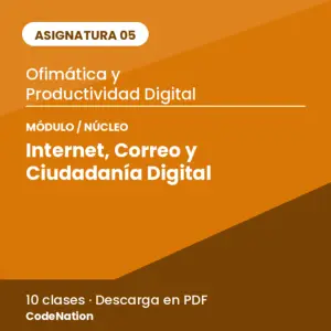 05 · Núcleo 5 — Internet, Correo y Ciudadanía Digital